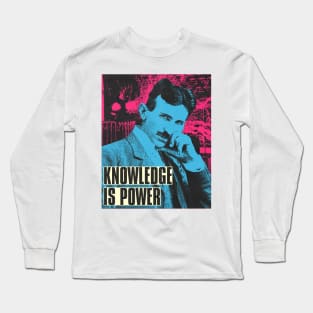 knowledge is power nikola tesla popart Long Sleeve T-Shirt